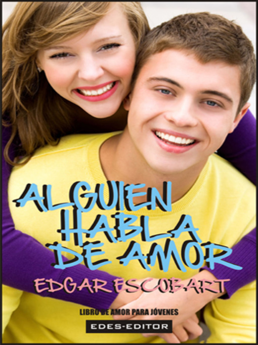 Title details for Alguien Habla de Amor by Edgar Escobart - Available